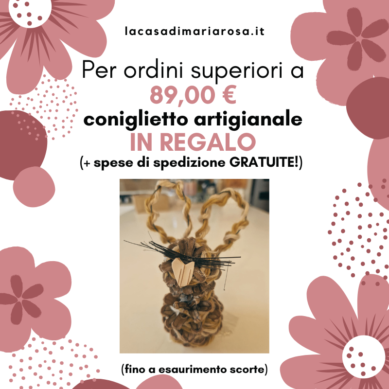 Spedizione gratuita sopra 89 euro di spesa e omaggio regalo